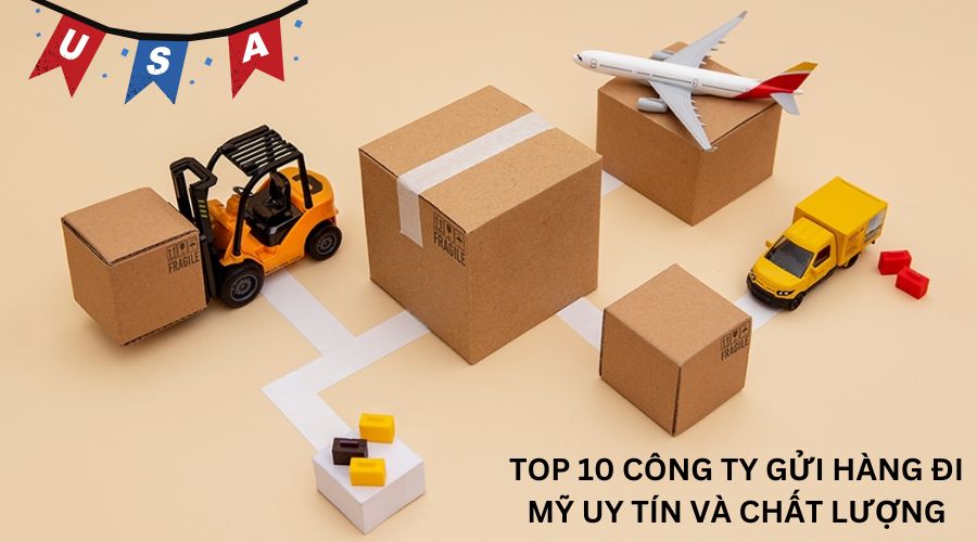 Top 10 Công Ty Gửi Hàng Đi Mỹ Uy Tín Và Chất Lượng 1 Dịch vụ vận chuyển hàng hóa đóng vai trò quan trọng trong sự phát triển kinh tế Việt Nam